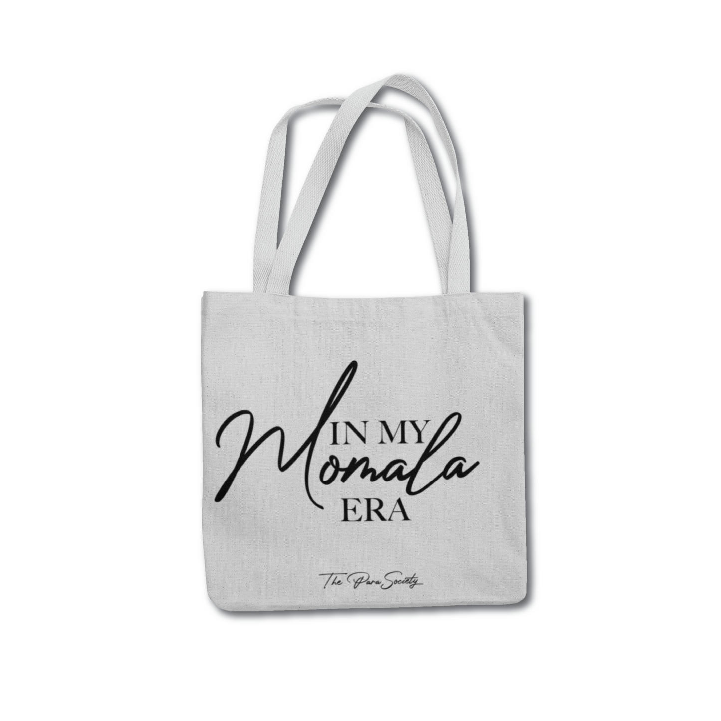 In my Momala Era Tote Bag