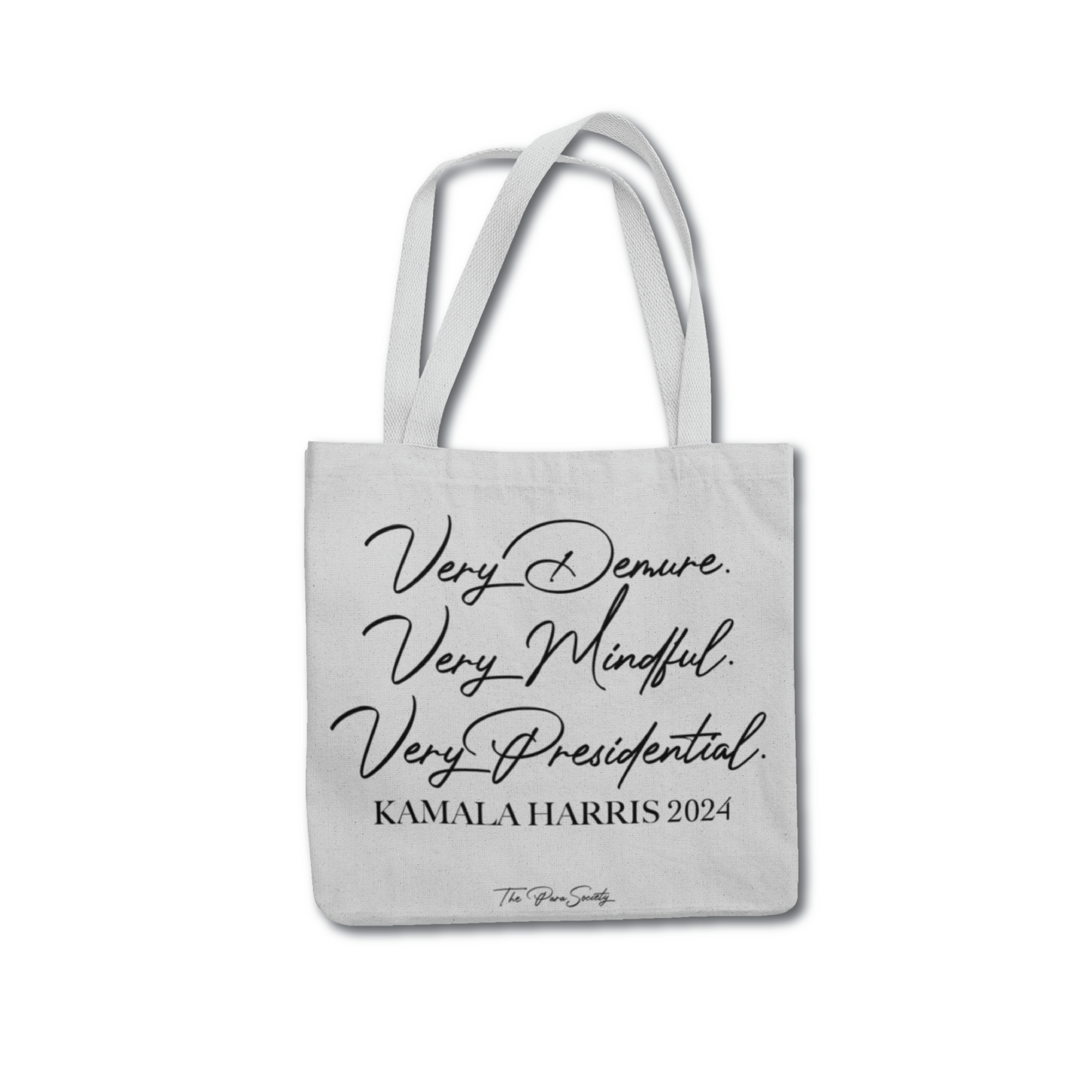 Very Demure, Very Mindful, Very Presidential Tote Bag